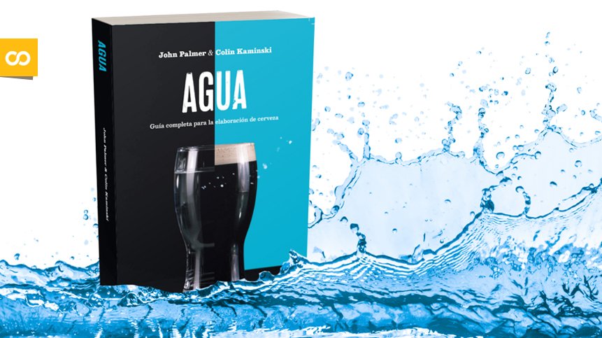 Agua, de John Palmer y Colin Kaminski: Libros de Guarda completa la serie Brewing Elements con este lanzamiento – Loopulo